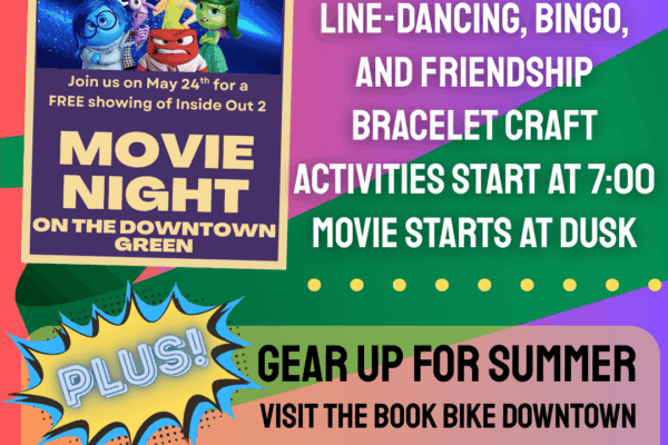 Movie night downtown on May 24 - games, activities, and summer reading kickoff from the library